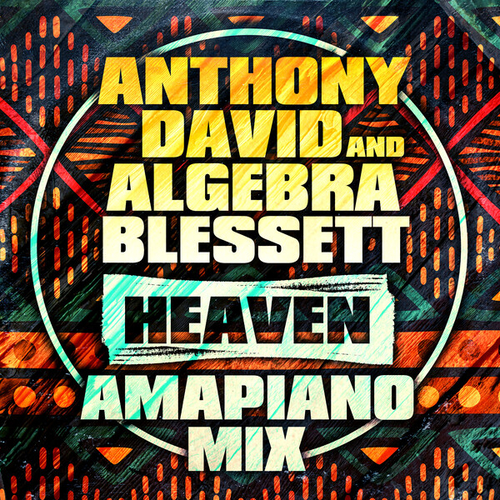 Anthony David, Algebra Blessett - Heaven [Dome603D]